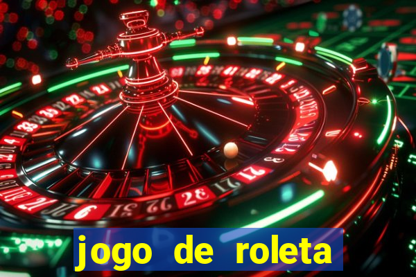 jogo de roleta valendo dinheiro