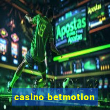 casino betmotion