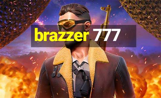 brazzer 777