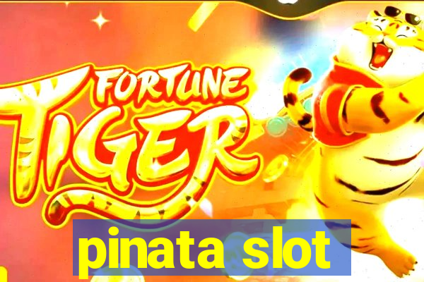 pinata slot