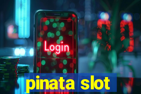 pinata slot