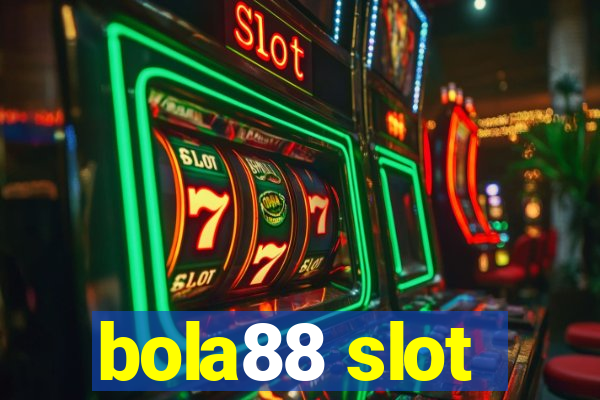 bola88 slot