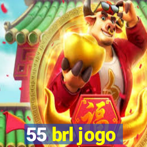 55 brl jogo