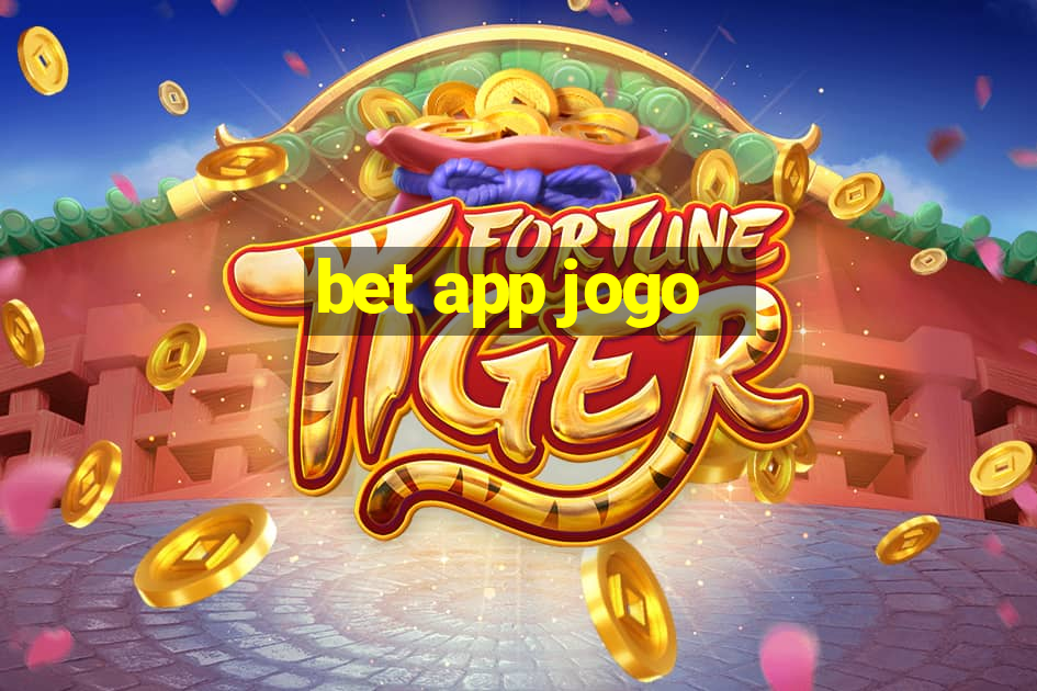 bet app jogo