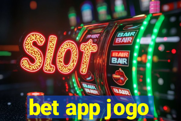 bet app jogo