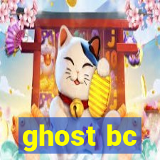 ghost bc