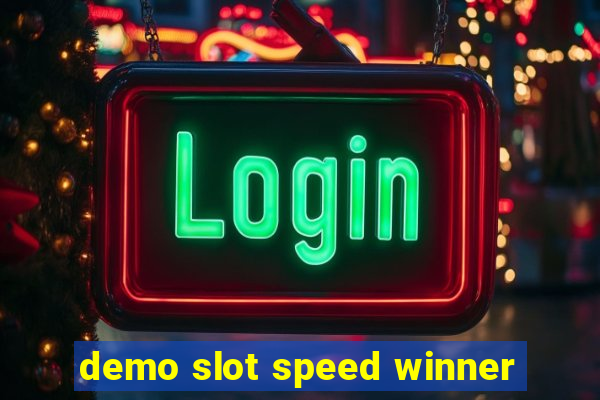 demo slot speed winner