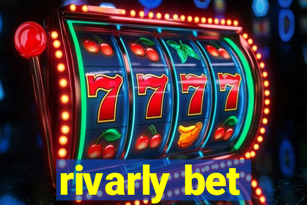 rivarly bet