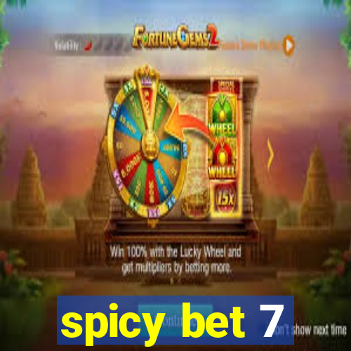 spicy bet 7