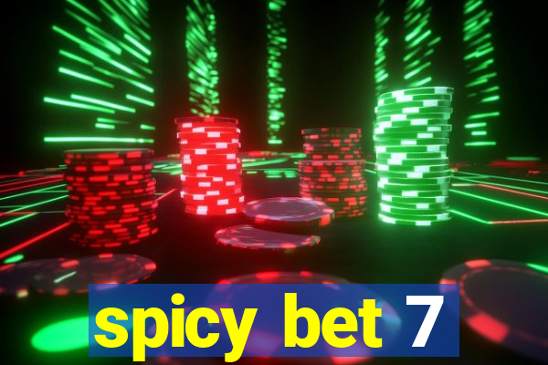 spicy bet 7