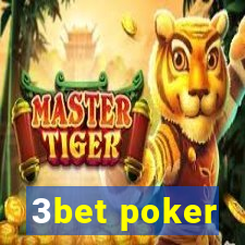 3bet poker