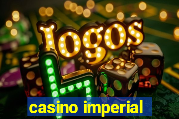 casino imperial