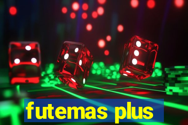 futemas plus