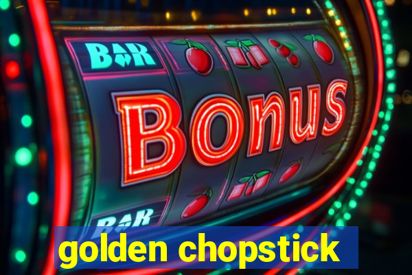 golden chopstick