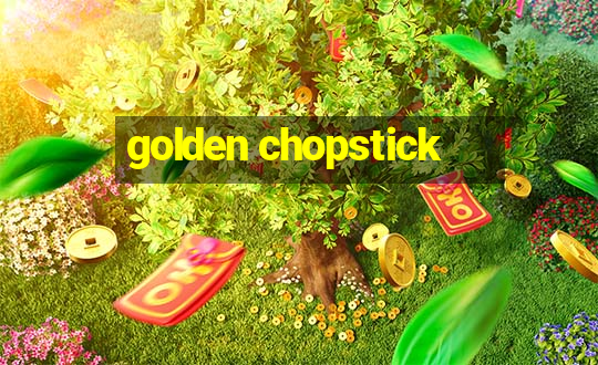 golden chopstick