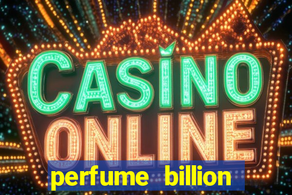 perfume billion casino royal