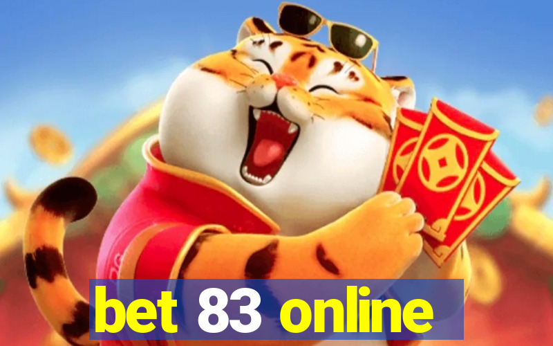 bet 83 online