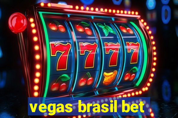 vegas brasil bet