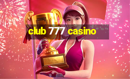 club 777 casino