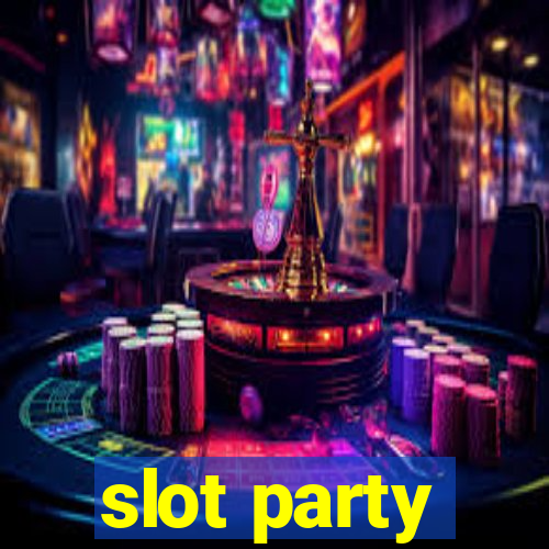 slot party