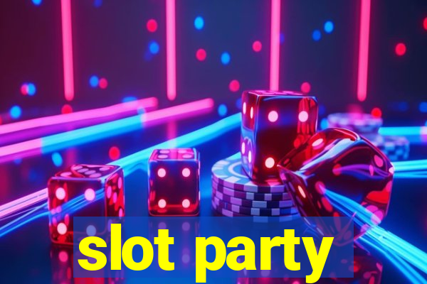 slot party