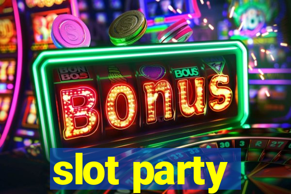 slot party