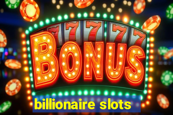 billionaire slots