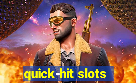 quick-hit slots