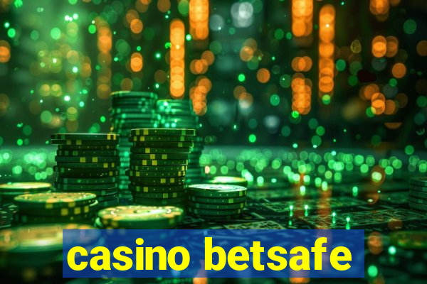 casino betsafe