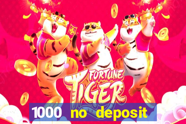 1000 no deposit bonus casino 2019