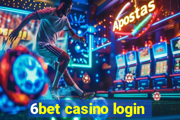 6bet casino login