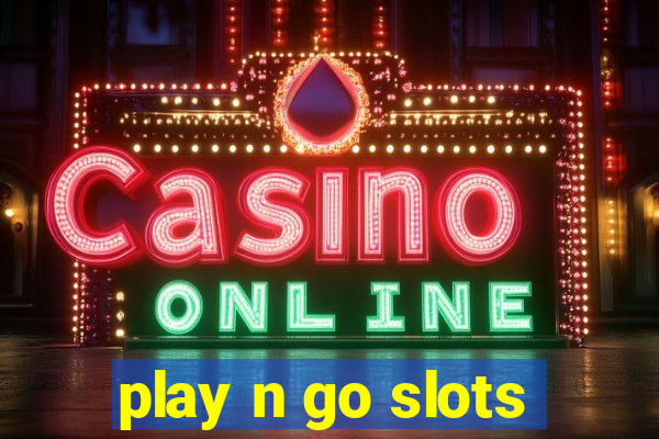 play n go slots