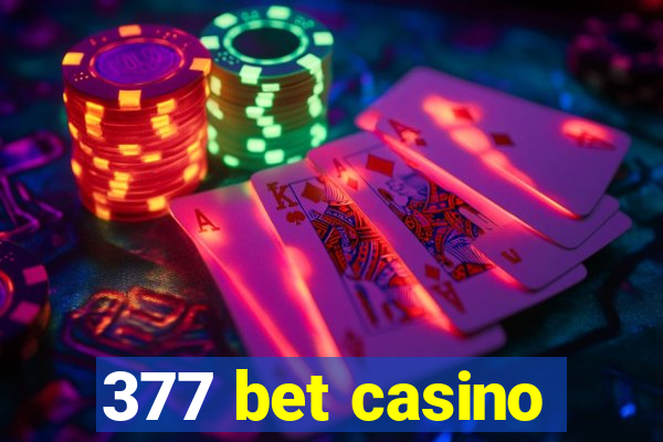 377 bet casino