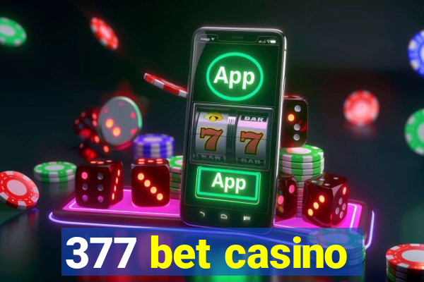 377 bet casino