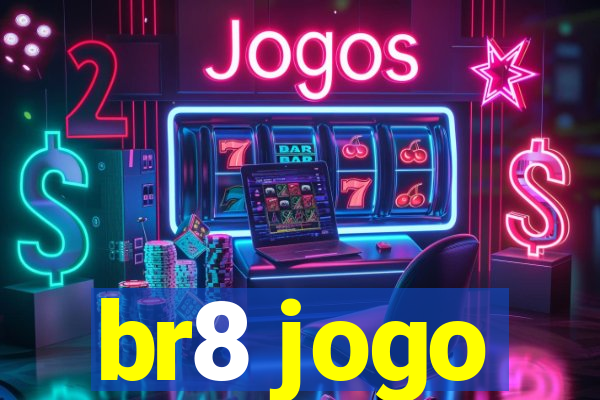 br8 jogo