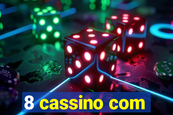 8 cassino com