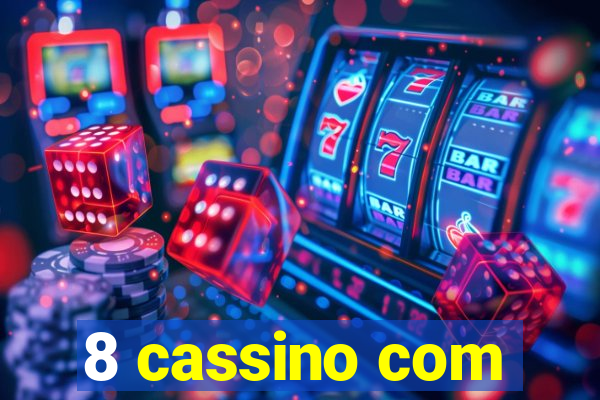 8 cassino com