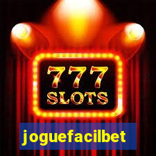 joguefacilbet