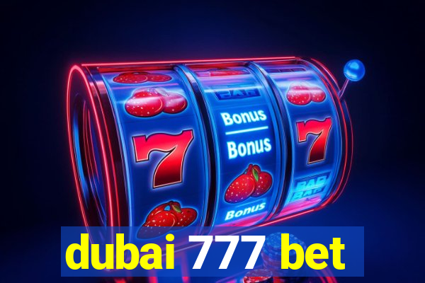 dubai 777 bet