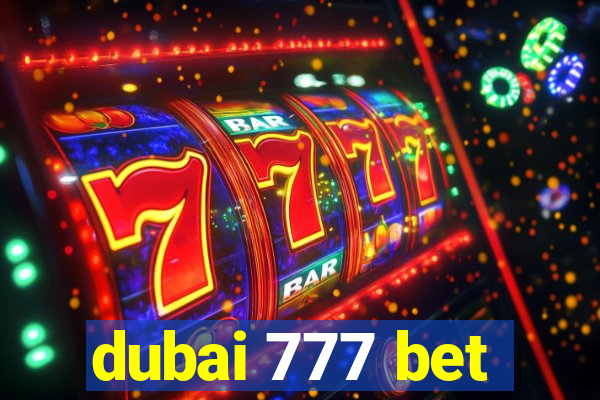 dubai 777 bet