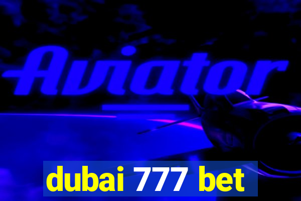 dubai 777 bet