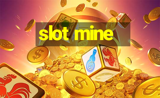 slot mine