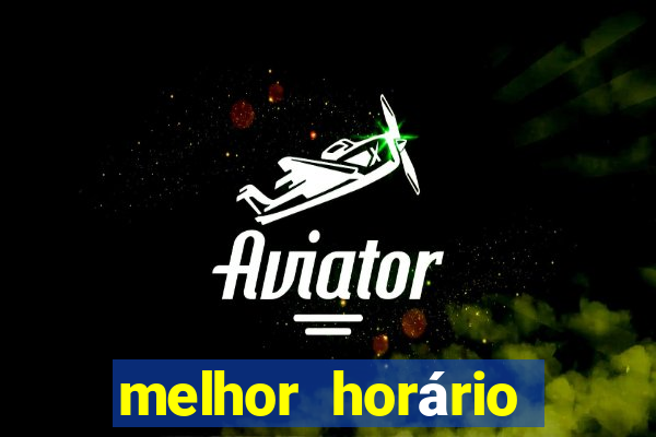 melhor horário para jogar no fortune mouse