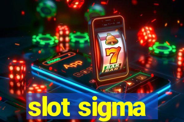 slot sigma