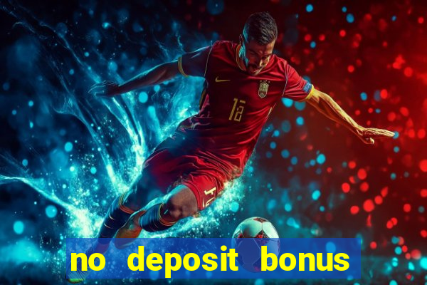 no deposit bonus code casinos