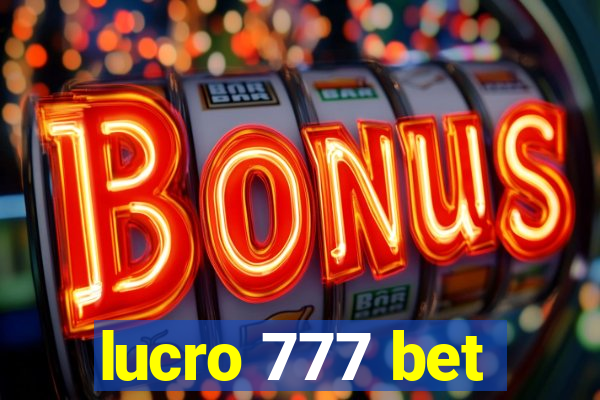 lucro 777 bet