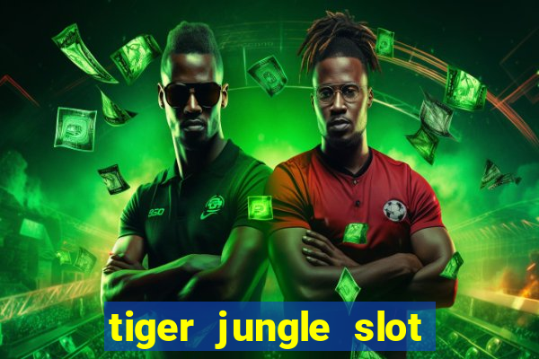 tiger jungle slot free play