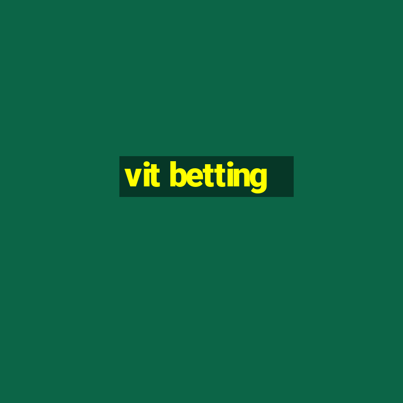 vit betting