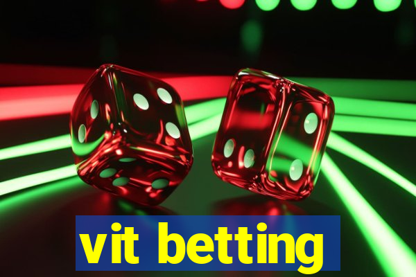 vit betting