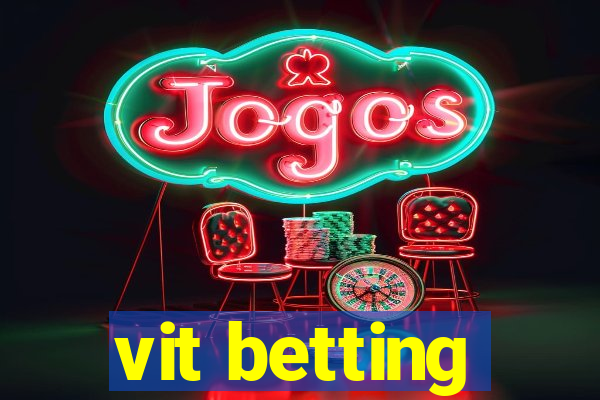 vit betting